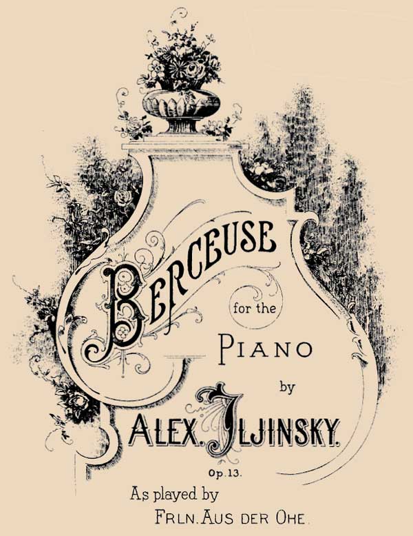 Cover of the piano solo version of Ilyinsky's Berceuse (G. Schirmer, New York) 